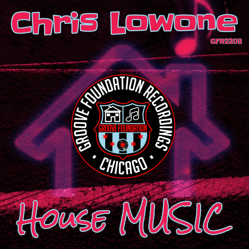 Chris Lowone - House Music